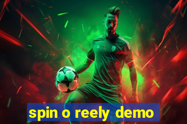 spin o reely demo